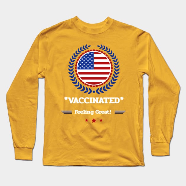 Vaccinated! Feeling Great. Long Sleeve T-Shirt by Zodiac Mania